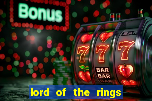 lord of the rings slot machine