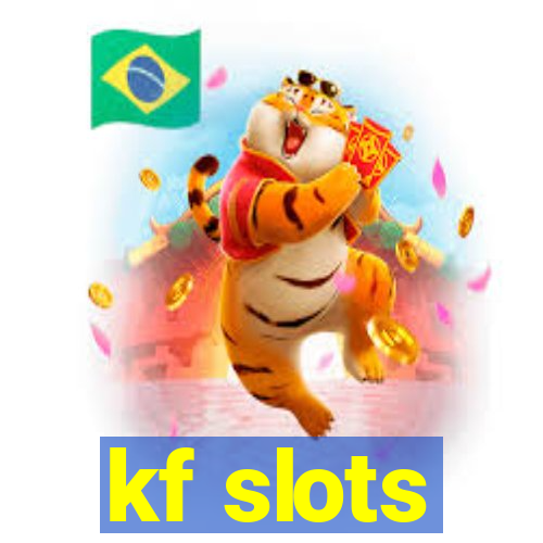 kf slots