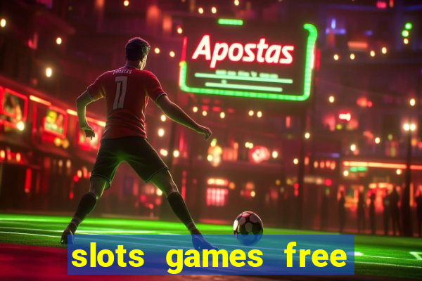 slots games free win real money no deposit