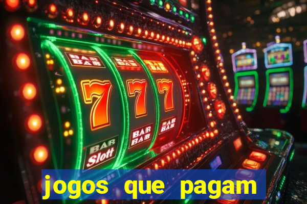 jogos que pagam para jogar de verdade