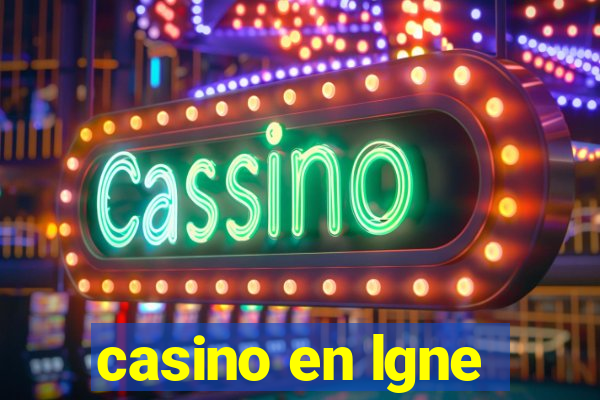 casino en lgne