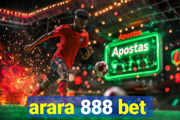 arara 888 bet