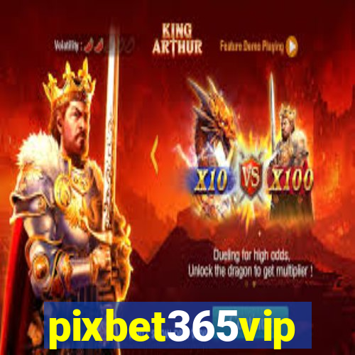 pixbet365vip