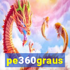 pe360graus