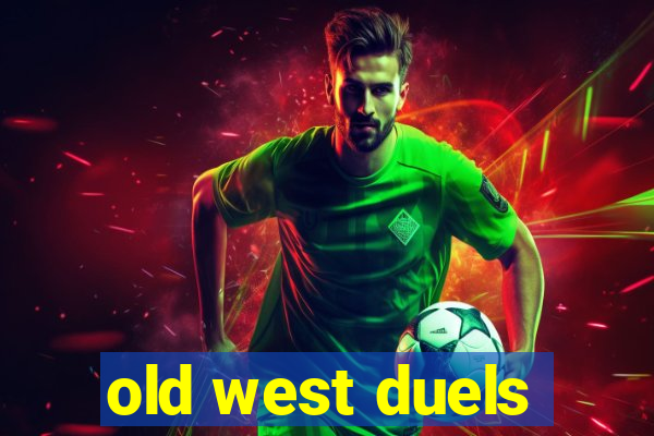 old west duels