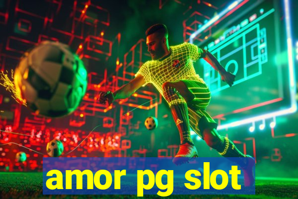 amor pg slot