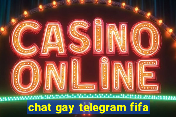 chat gay telegram fifa