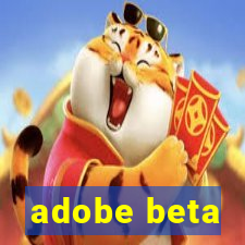 adobe beta