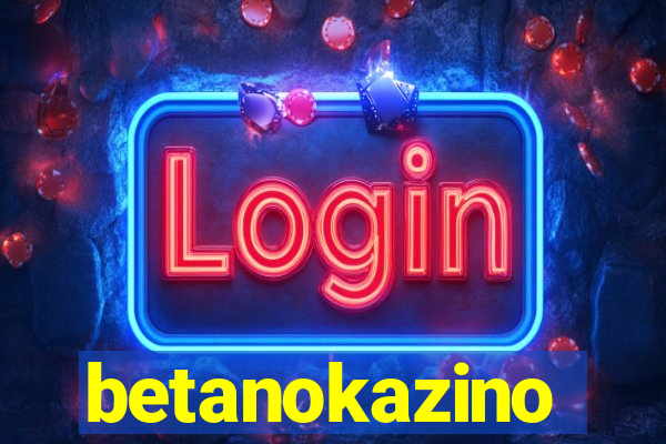 betanokazino