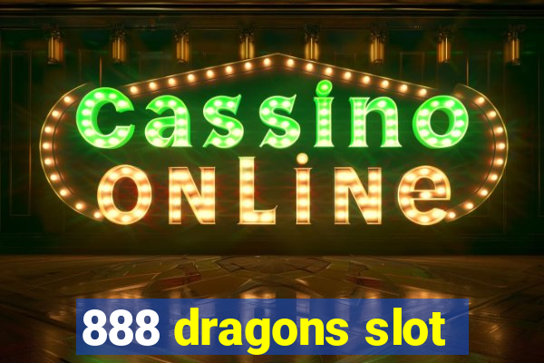 888 dragons slot