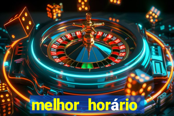 melhor horário para jogar fortune tiger esporte da sorte