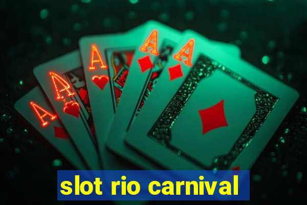 slot rio carnival