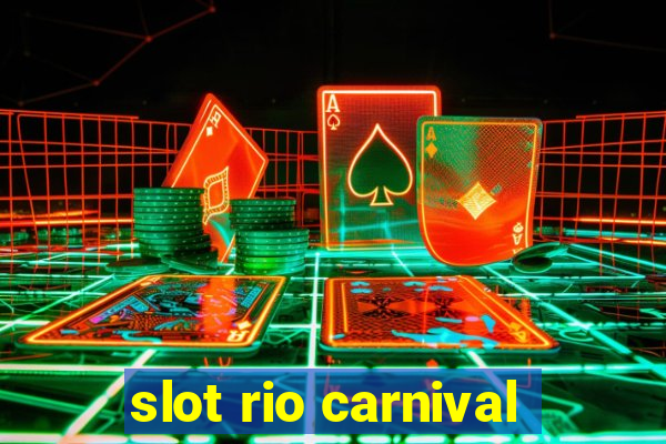 slot rio carnival