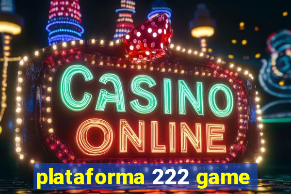 plataforma 222 game