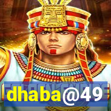 dhaba@49