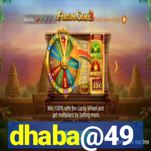 dhaba@49