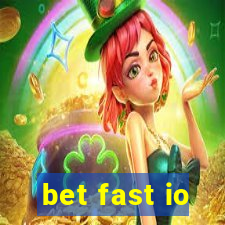 bet fast io