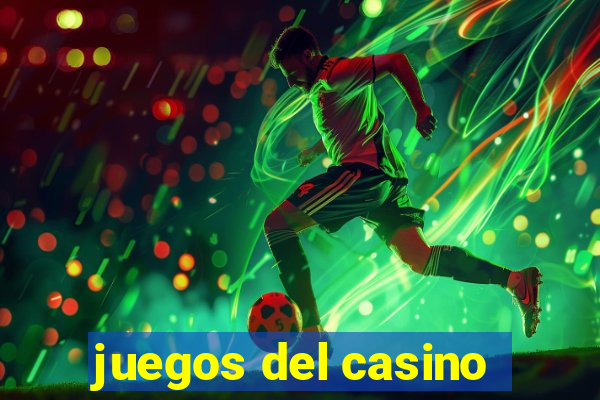 juegos del casino