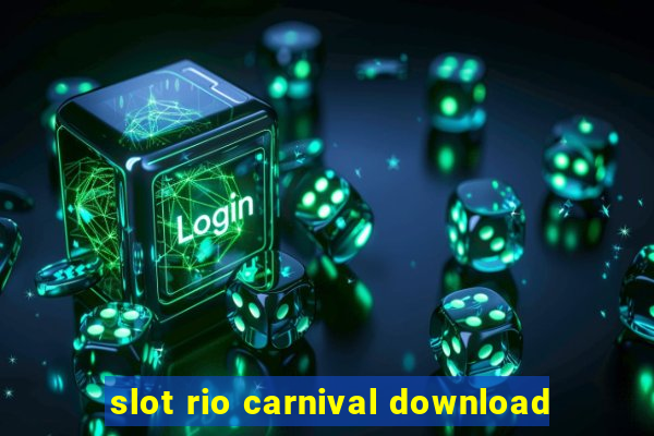 slot rio carnival download