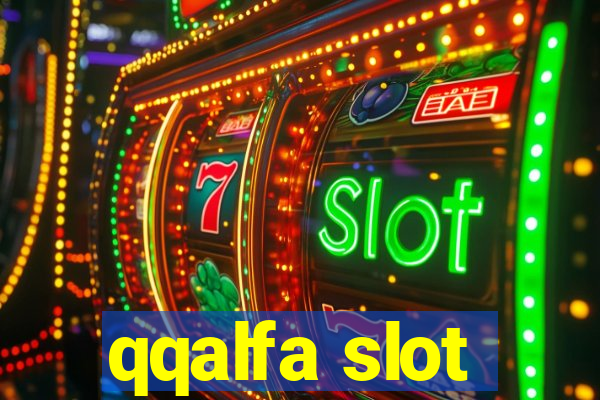 qqalfa slot