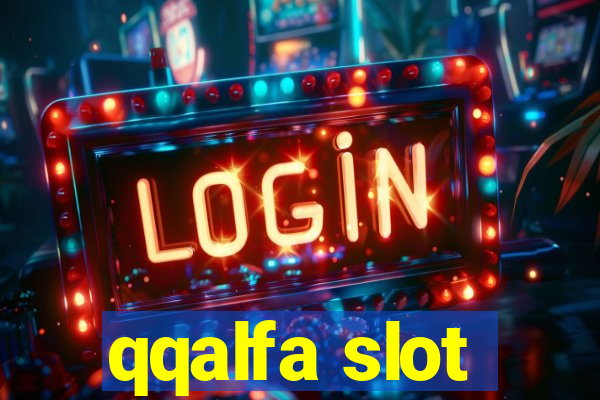 qqalfa slot