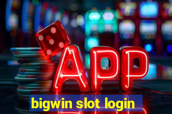 bigwin slot login