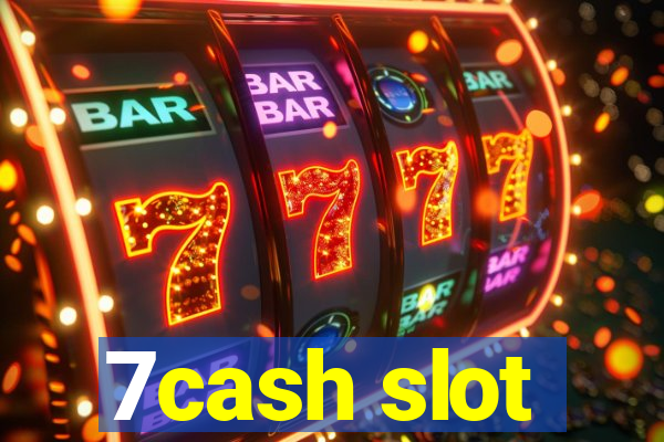 7cash slot