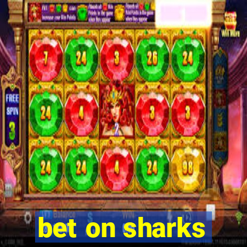 bet on sharks