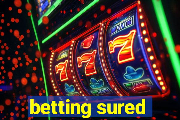 betting sured