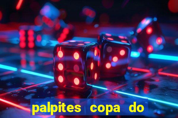 palpites copa do brasil 2024