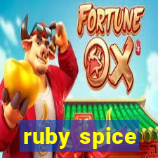 ruby spice