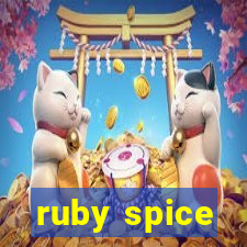 ruby spice