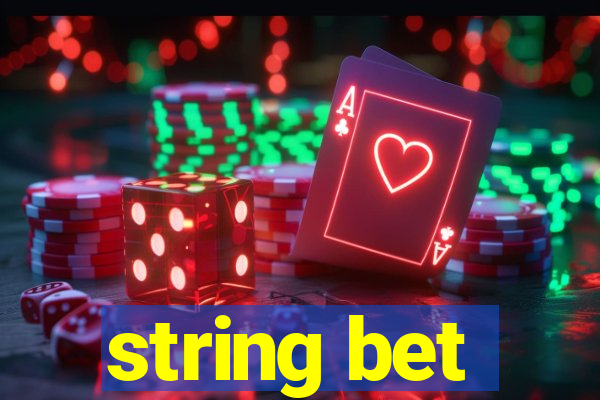 string bet