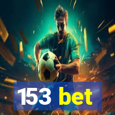 153 bet