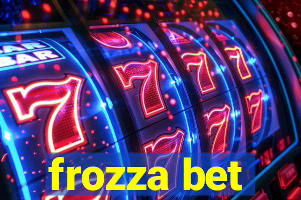 frozza bet