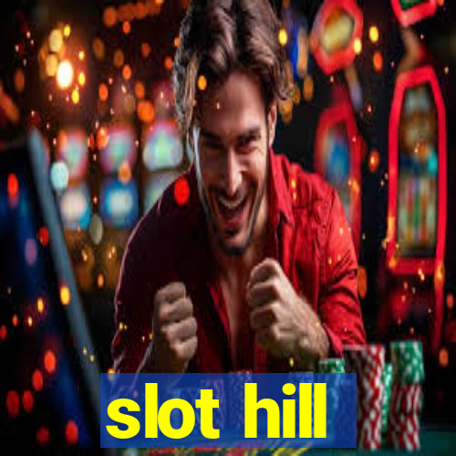 slot hill