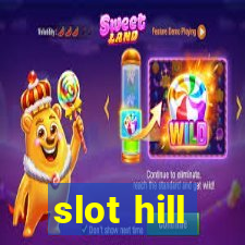 slot hill