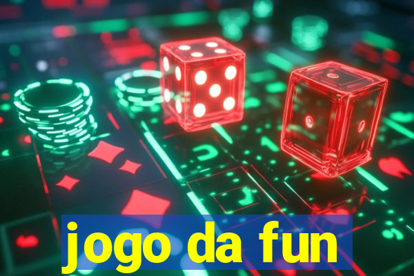 jogo da fun