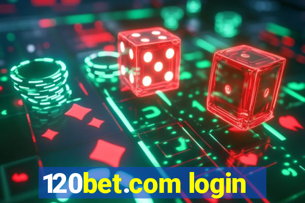 120bet.com login