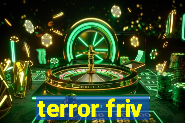 terror friv