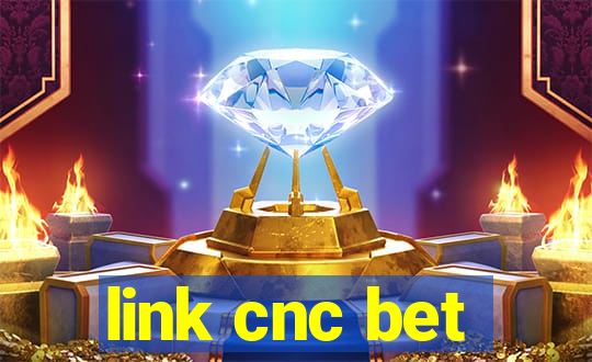 link cnc bet