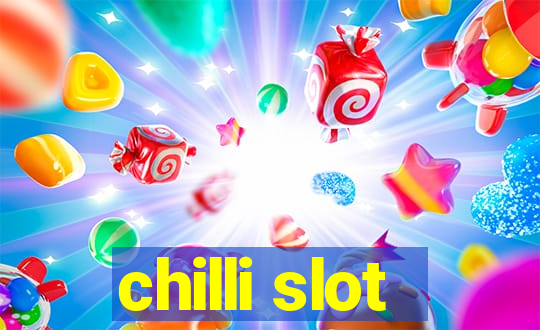 chilli slot