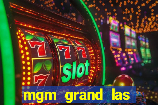 mgm grand las vegas casinos