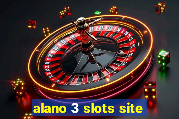 alano 3 slots site