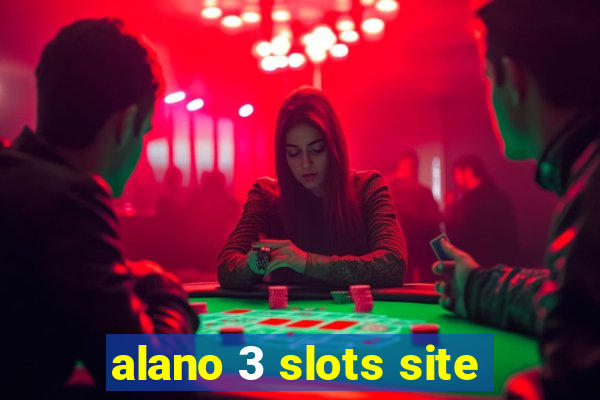 alano 3 slots site