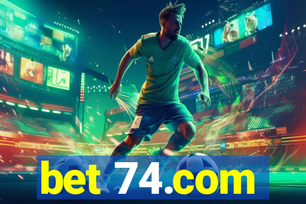 bet 74.com