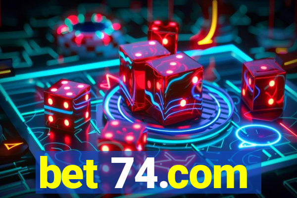 bet 74.com