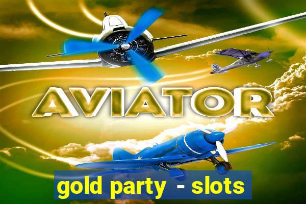 gold party - slots