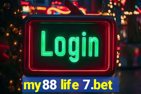 my88 life 7.bet