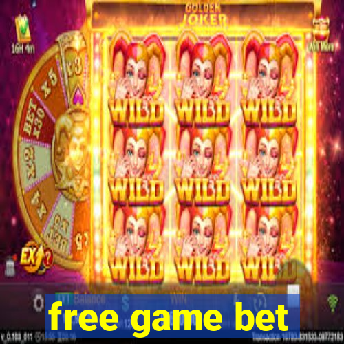 free game bet